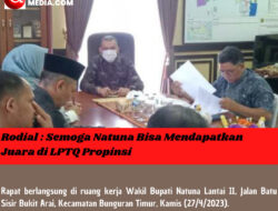 Rodial : Semoga Natuna Bisa Mendapatkan Juara di LPTQ Propinsi