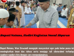 Bupati Natuna, Hadiri Kegiatan Nuzul Alquran