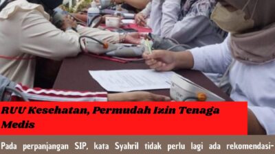 RUU Kesehatan, Permudah Izin Tenaga Medis
