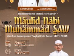 Pemko Batam Gelar Peringatan Maulid Nabi 1447 H dan Doa Kebangsaan di Masjid Sultan