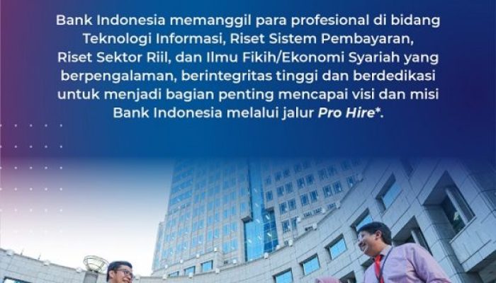 Daftar Segera, Bank Indonesia Buka Lowongan Kerja Melalui 2 Jalur!